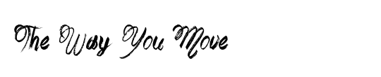 The Way You Move