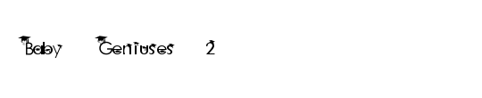 Baby Geniuses 2