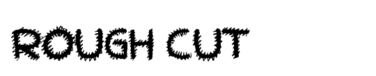 Rough Cut