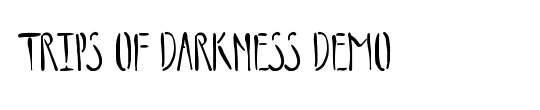 Trips of Darkness Demo