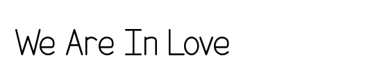 We Are In Love