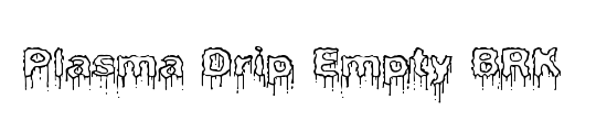 Plasma Drip Empty BRK