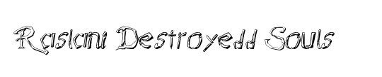 Raslani Destroyedd Souls