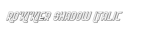 Ro'Ki'Kier Shadow Italic