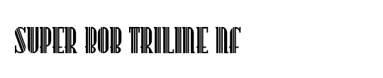 Super Bob Triline Nf