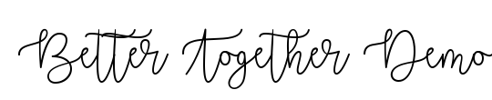 Better Together Demo
