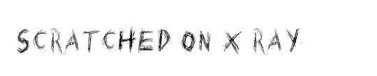 Scratched on X Ray