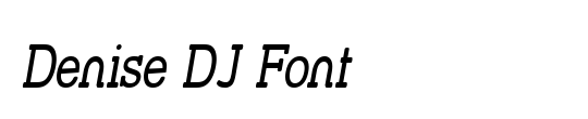 Denise DJ Font