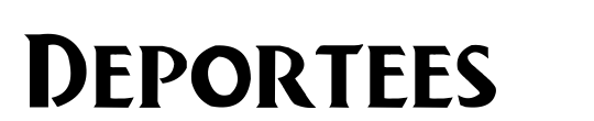 Deportees