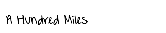 A Hundred Miles
