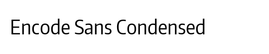 Encode Sans Condensed