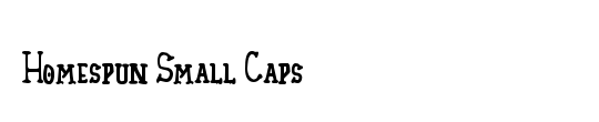 Homespun Small Caps