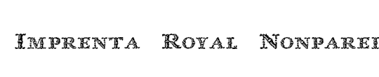 Imprenta Royal Nonpareil Beveled