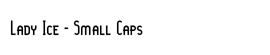 Lady Ice - Small Caps