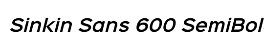 Sinkin Sans 600 SemiBold Italic