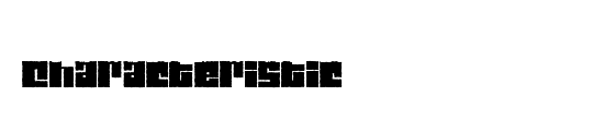 Characteristic