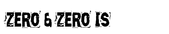 Zero & Zero Is
