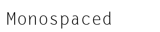 Monospaced