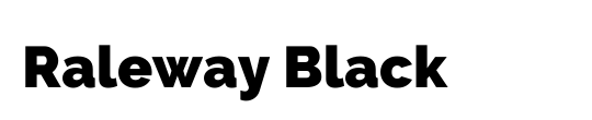 Raleway Black