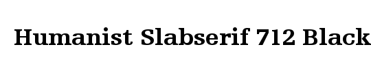 Humanist Slabserif 712