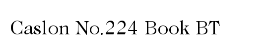 Caslon 224 LT Book