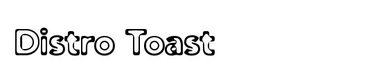 Distro Toast