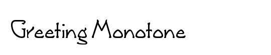 Greeting Monotone CG