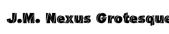 J.M. Nexus Grotesque