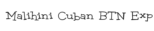 Malihini Cuban BTN