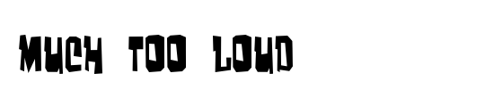 Loud noise