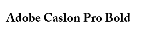 Adobe Caslon Pro