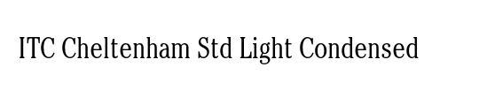 Cheltenham Light Condensed SSi