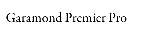 Garamond Premier Pro