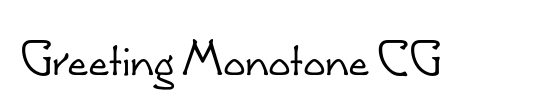 Greeting Monotone
