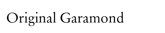 Original Garamond