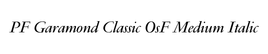 PF Garamond Classic OsF