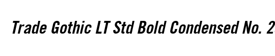 TradeGothic LT Bold