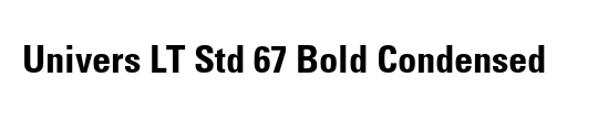 Download Univers LT Std 67 Bold Condensed - 67 Bold Condensed