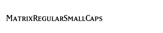 MatrixRegularSmallCaps