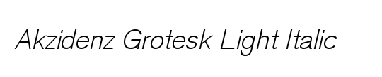 Akzidenz Grotesk Light