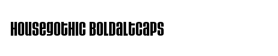 HouseGothic-BoldAltCaps