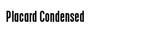 Placard Condensed