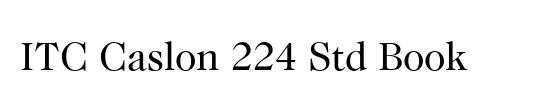 ITC Caslon No.224