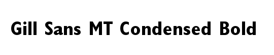 Gill Sans MT Ext Condensed Bold