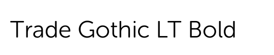 TradeGothic LT Bold