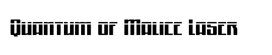 Quantum of Malice Expanded Italic
