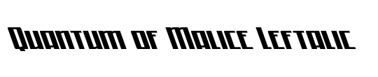 Quantum of Malice Expanded Italic