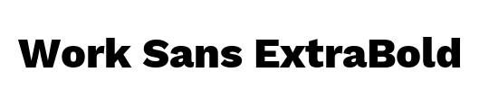 Work Sans ExtraBold