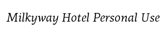 Milkyway Hotel Personal Use