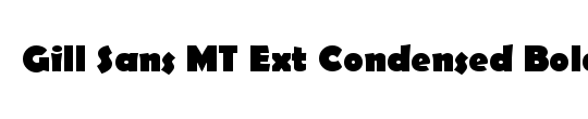 Gill Sans MT Ext Condensed Bold